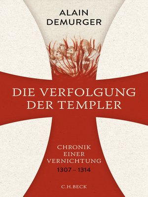 cover image of Die Verfolgung der Templer
